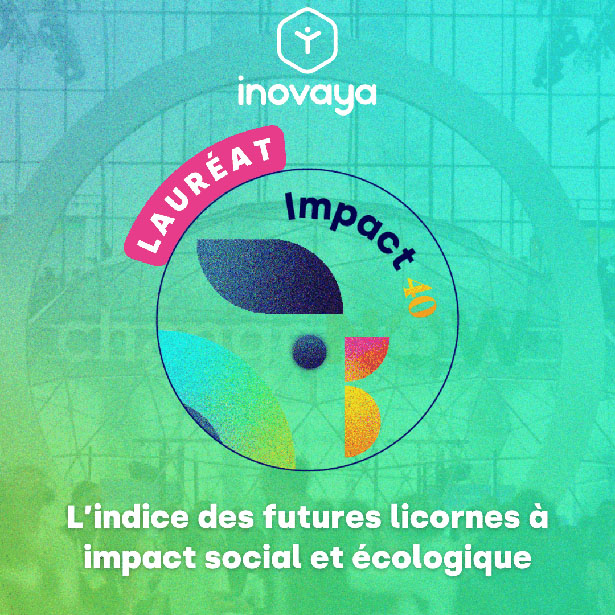 InovaYa, lauréate du nouvel indice IMPACT 40 pour les futures licornes vertes