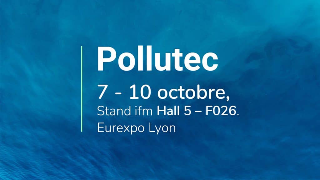 Retrouvez InovaYa au salon Pollutec d'Eurexpo Lyon, du 7 au 10 octobre 2025, stand ifm, Hall 5 - F026.