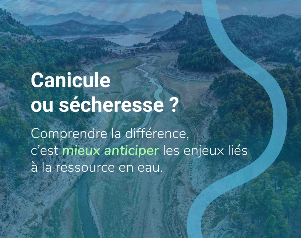 canicule et sécheresse et leurs impacts sur la gestion de l’eau
