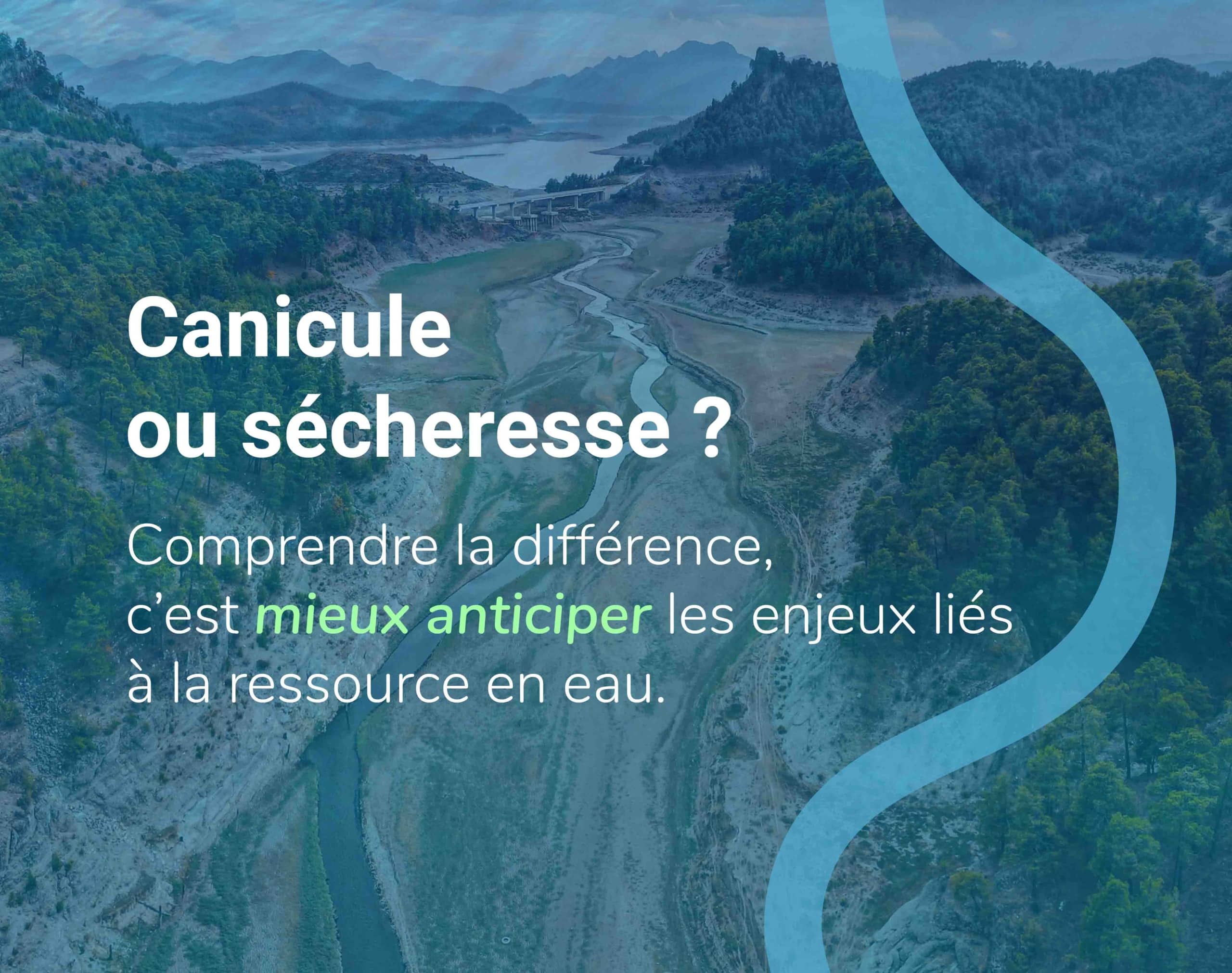 canicule et sécheresse et leurs impacts sur la gestion de l’eau